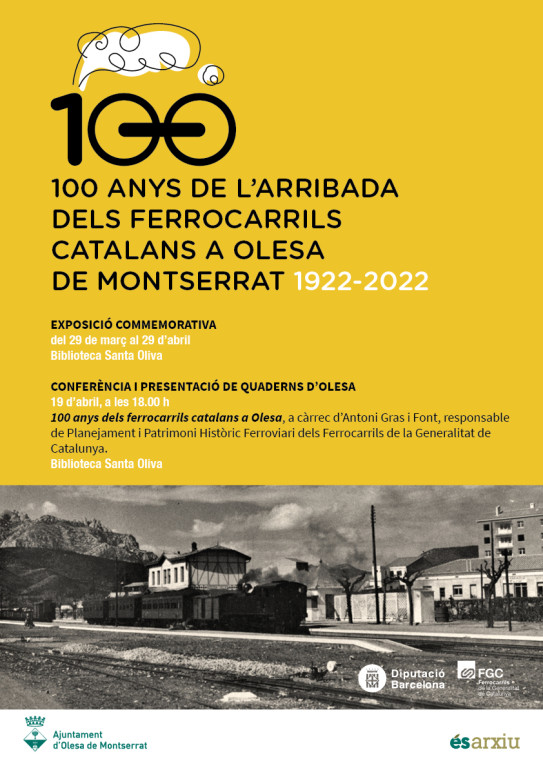 Cartell groc amb fotografia antiga de la Estació Ferrocarrils. Informació dels actes i el logo 100 simulant un tren